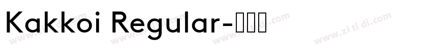 Kakkoi Regular字体转换